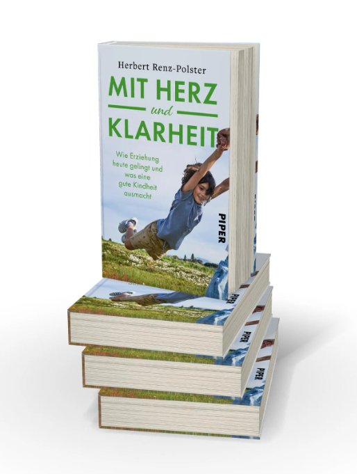 Mit Herz und Klarheit (Herbert Renz-Polster) Piper