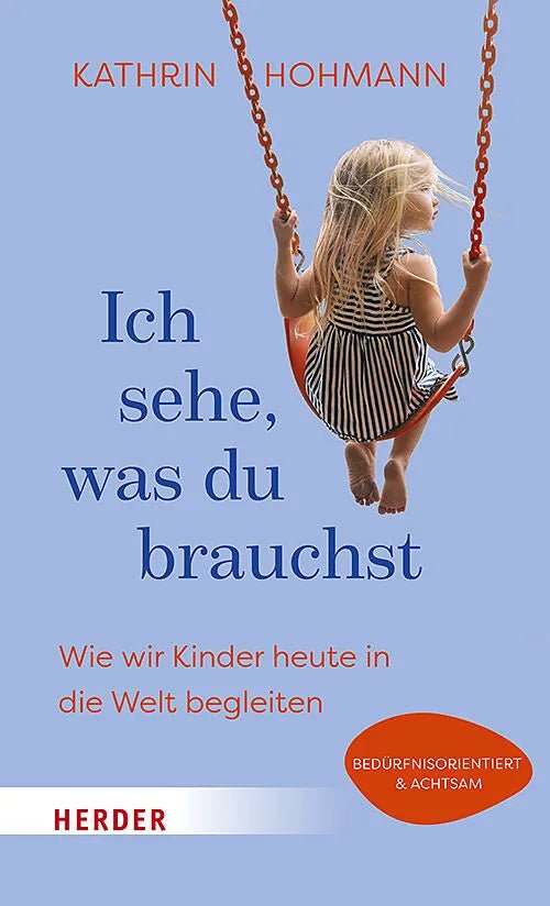 Ich sehe, was du brauchst - Kathrin Hohmann herder