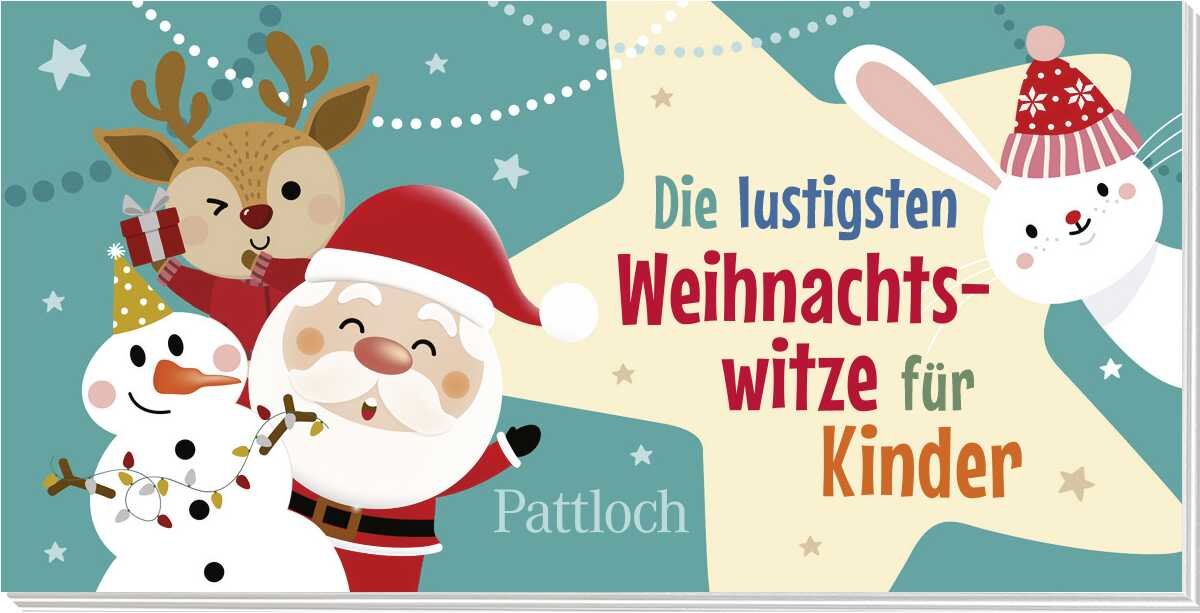 Die lustigsten Weihnachtswitze für Kinder pattloch