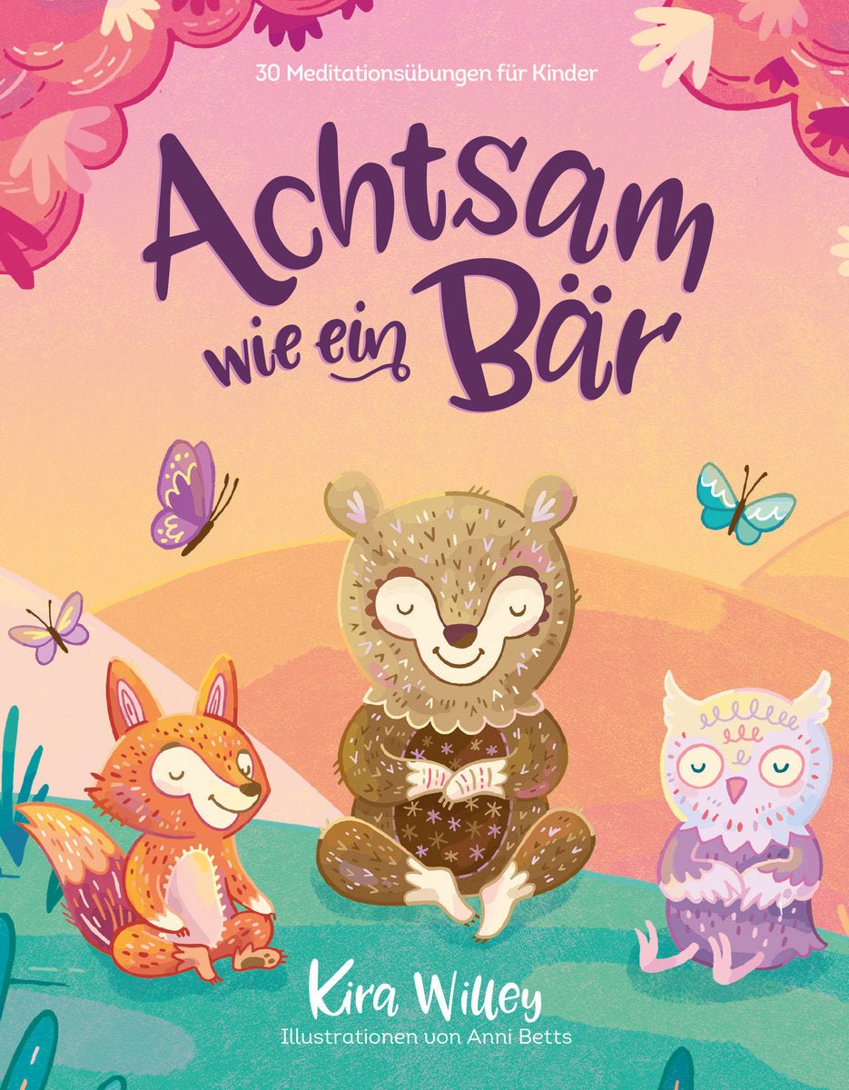 Achtsam wie ein Bär Kösel