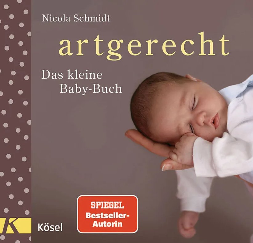 Artgerecht, das kleine Baby-Buch Kösel