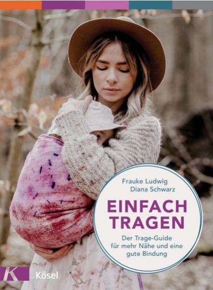 Einfach tragen - Frauke Ludwig / Diana Schwarz - Familienbande