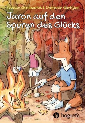 Kinderbuch "Jaron auf den Spuren des Glücks" Hoegrefe