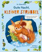 Gute Nacht, kleiner Strubbel Kösel
