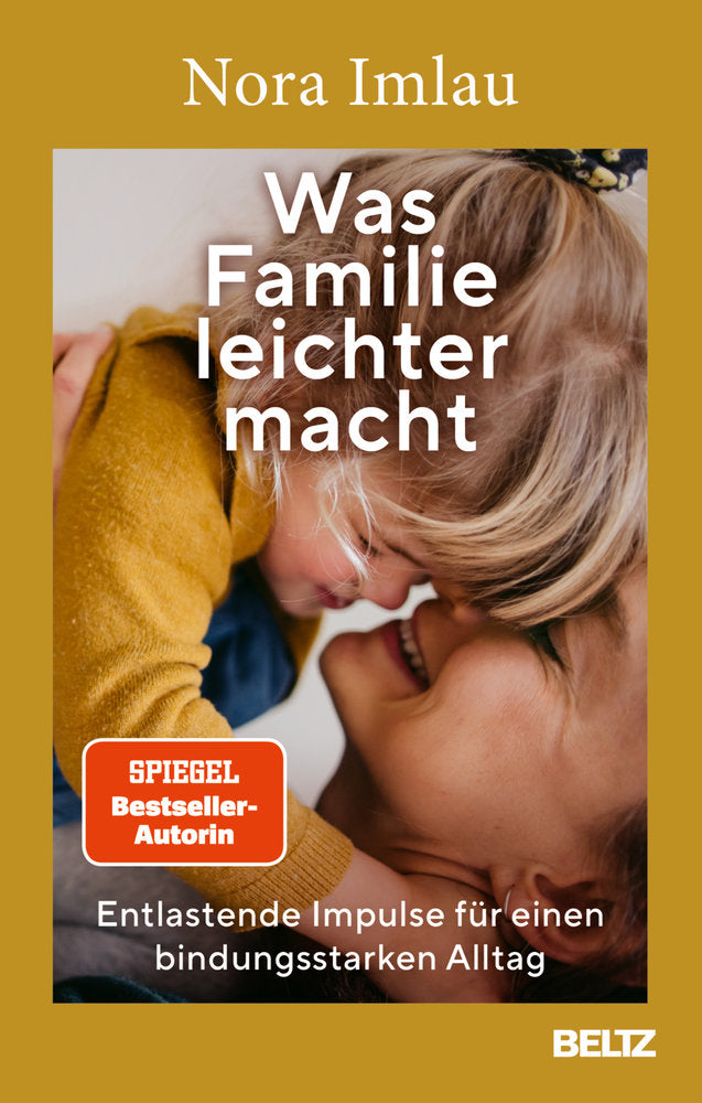 Was Familie leichter macht - Nora Imlau beltz