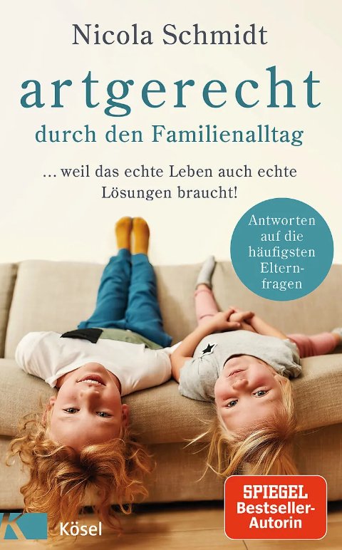 Artgerecht, durch den Familienalltag Kösel